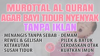 Download Mp3 MUROTAL PENGANTAR TIDUR BAYI NANGIS TANPA SEBAB SERING BANGUN AGAR TENANG TIDUR NYENYAK TIDAK REWEL Gudang lagu Download Mp3 MUROTAL PENGANTAR TIDUR BAYI NANGIS TANPA SEBAB SERING BANGUN AGAR TENANG TIDUR NYENYAK TIDAK REWEL