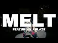 RU AREYOU - MELT ft. J Blaze (OFFICIAL MUSIC VIDEO)