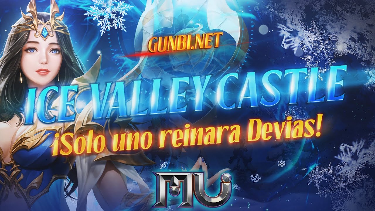 Ice Valley Castle - Mu Online / Gunbi S20 P 2-3 - GM Rubi