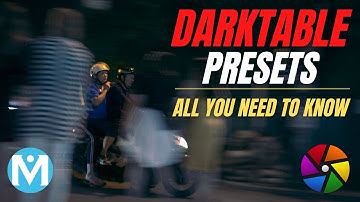 Darktable presets - All you need to know [FREE RGB Curve Presets]