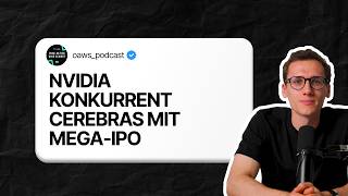 "Cerebras - Wahnsinns-IPO +68%” - NVIDIA x China, Cisco, Ford-KI, Sandoz & Markel