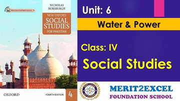 Water & Power - Social Studies IV | Class 4 - Chapter 6 - HW14 | M.E School