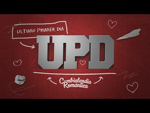 UPD (ULTIMO PRIMER DIA) - GRANDES EXITOS ENGANCHADOS