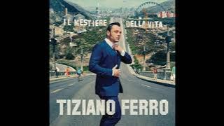 Tiziano Ferro Il mestiere della vita