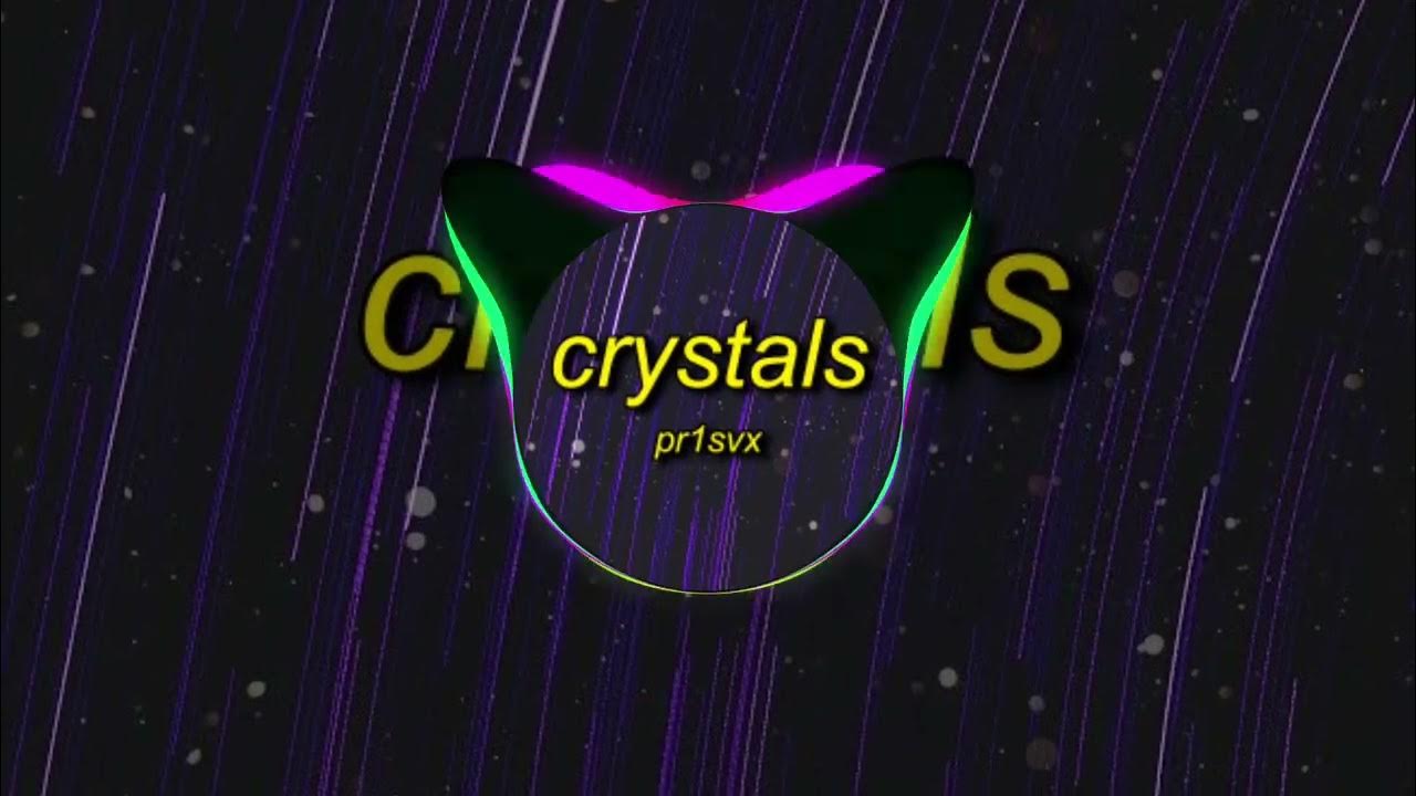 pr1svx crystals (official audio) by lyrics of music... YouTube