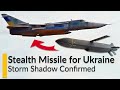 STORM SHADOW: Ukraine gets NEW Crui