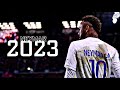 Neymar jr  sublime skills  goals  2023  f.