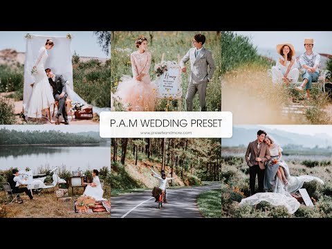 Tự tạo album ảnh cưới với bộ preset P.A.M WEDDING siêu chất