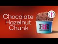 Flavor of the month baskin robbins  chocolate hazelnut chunk