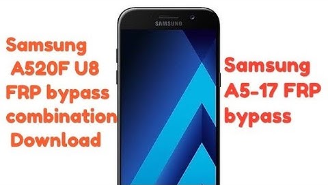 Samsung A520F U8 FRP Remove Combination Download By GSM Flash File