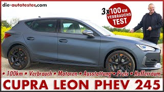 CUPRA LEON 1.4 e-HYBRID 3 x 100 km Verbrauch Test Fahren Reichweite Preis PHEV Review 2021 Deutsch