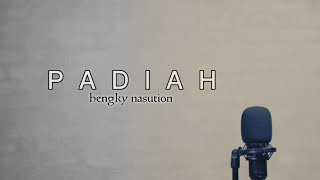 PADIAH-HENGKY NASUTION/OFFICIAL VIDEO LIRICS-CIPT.MARTA HUSADA/@HengkyNasution80