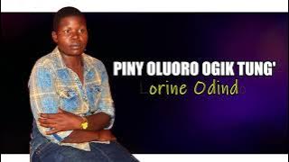 Piny Oluoro Ogik Tung' - Lorine Odindo [ Audio]