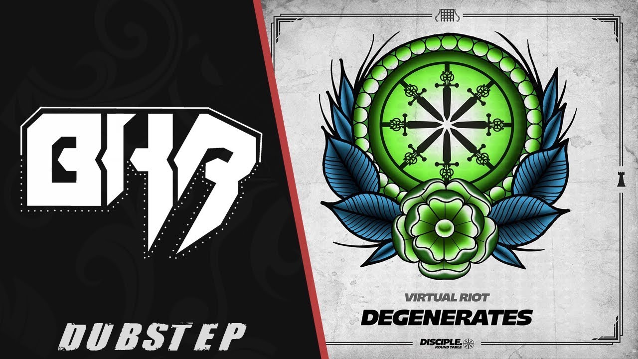 Virtual Riot - Degenerates