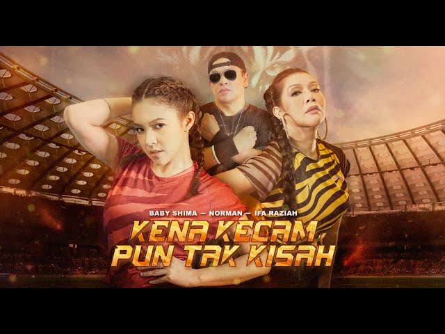 Baby Shima u0026 Ifa Raziah (feat Norman KRU) - Kena Kecam Pun Tak Kisah (Official Music Video) class=