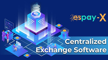 Espay-X White Label Centralized Crypto Exchange Software Development