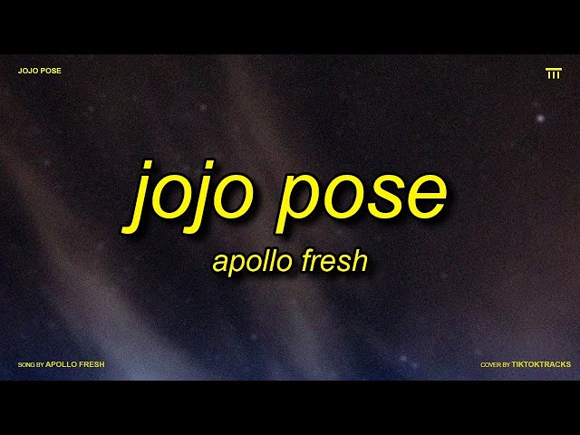 Stream Jojo Pose - Apollo Fresh (official Lyric Video) by sparebrains666