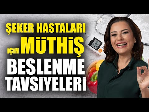 ŞEKER HASTALARI İÇİN MÜTHİŞ BESLENME TAVSİYELERİ! Diyabet Hayatınızı Kısıtlamayacak! Ayça Kaya