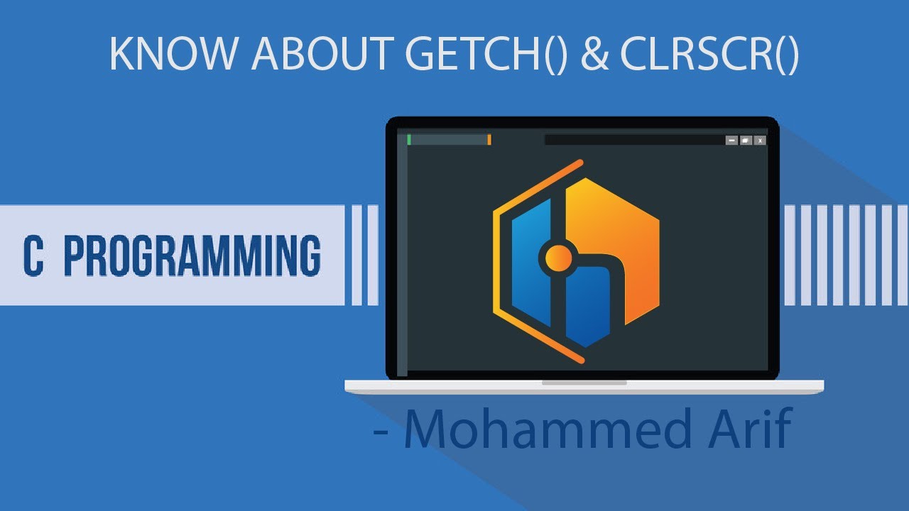 #CProgramming3 - How to use getch() and clrscr() | basic function in C ...