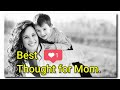 Best thought For Mother || Mom Quotes || Saandar thought