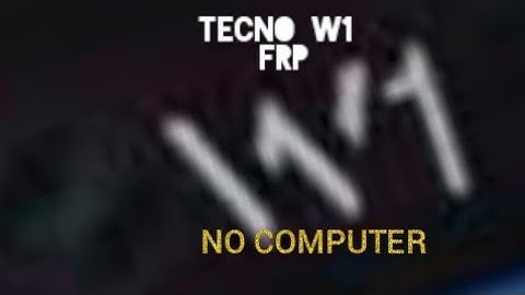 TECNO W1 FRP bypass  without PC, step by step😍😄😄😄. shortest methonds