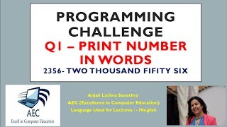 Programming Challenge Question 1 Print a number in words