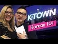 K-Town: Korean 101