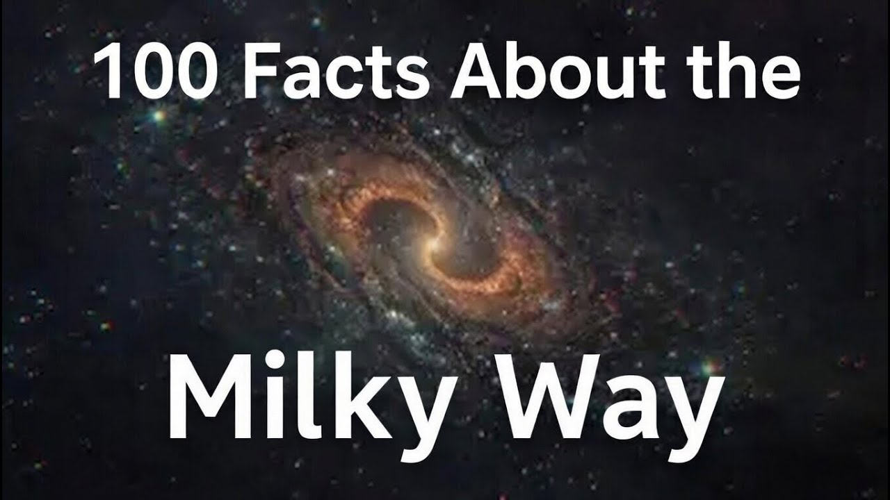 100 Facts About the Milky Way Galaxy:  Slow-Wave Science