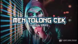 MEN TOLONG CEK