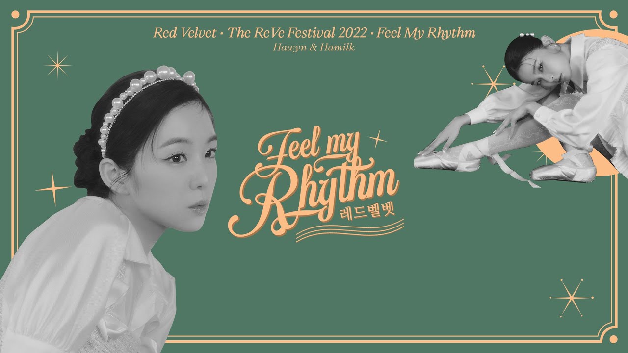 • Vietsub • Red Velvet 'Feel My Rhythm' | Hawyn & Hamilk