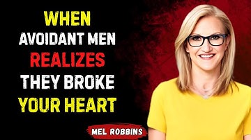 When an Avoidant Realizes They Destroyed Your Heart | Breaking Point of an Avoidant Partner | MEL