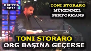 TONI STORARO ORG BAŞINA GEÇERSE Resimi