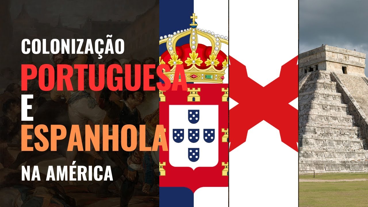 As Colonizações Espanholas e Portuguesas na América