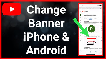 How To Change Your YouTube Banner On iPhone & Android