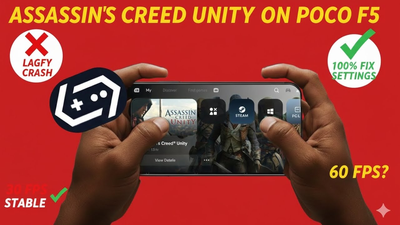 Assassin's Creed Unity on Poco F5!😱How to FixCrash & Lag | Full Setup Guide (2026)