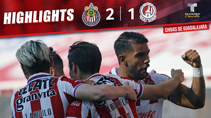 Highlights & Goals | Chivas vs. Atlético San Luis 2-1 | Telemundo Deportes