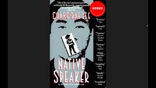 Bits Of Knowledge Native Speaker By Chang-Rae Lee