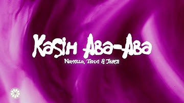 Naykilla, Tenxi & Jemsii - Kasih Aba-Aba (Lyrics)