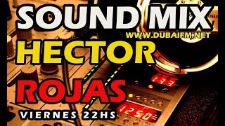 Dj Hector ROJAS (San Miguel - Buenos Aires) en DUBAI FM (House music radio).