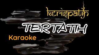 KERISPATIH-Tertatih-Karaoke.