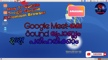 HOW TO FIX GOOGLE SOUND PROBLEM  IN UBUNTU / HOW TO UPDATE CHROMIUM BROWSER IN LAPTOP UBUNTU LINUX