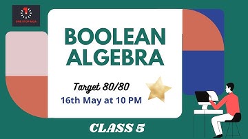 Computer Section Class 5 | Boolean Algebra -01 for NIMCET,DU,JNU,BHU,MHT CET One Stop MCA