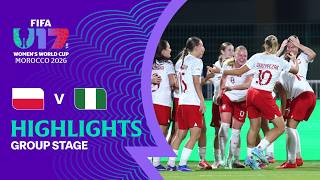 Poland vs Nigeria Highlights | FIFA U-17 Women's World Cup 2026™