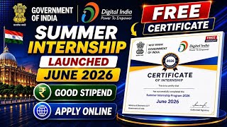 🔴Government of india ( Digital India just announced Summer Internship 2026 ) 🔥