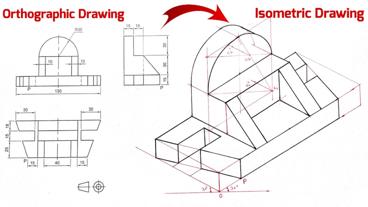 Изометрическое черчение – Как нарисовать изометрическую проекции по ортогональным проекциям (поша...