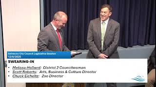 Salisbury City Council Legislative and Work Sessions 12/08/2025 - Part 1 of 3
