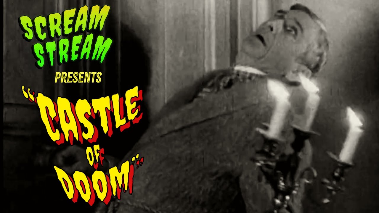 CASTLE OF DOOM- Rare Vampire Movie| Scream Stream- Classic Horror Movie Public Domain  Livestream