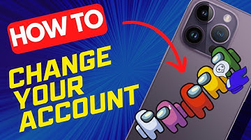 How to Change Your Account in Among Us [2025 UPDATE] - Full Guide