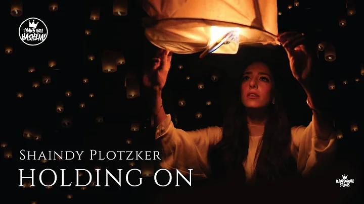 Holding On | Shaindy Plotzker | TYH Nation | Offic...