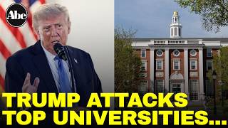 TRUMP ATTACKS TOP UNIVERSITIES As TAX-EXEMPT STATUS Comes UNDER FIRE...